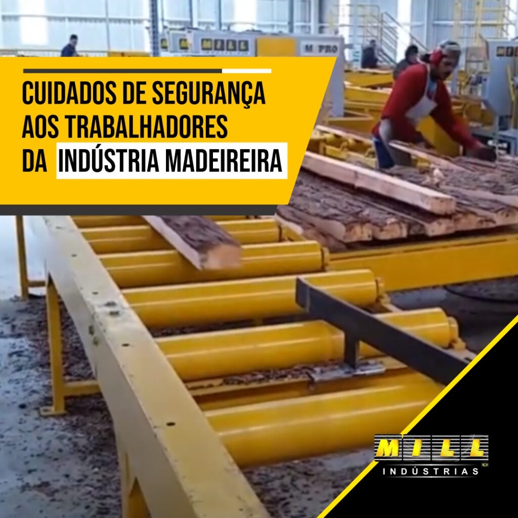 Cuidados de segurança aos trabalhadores da indústria madeireira