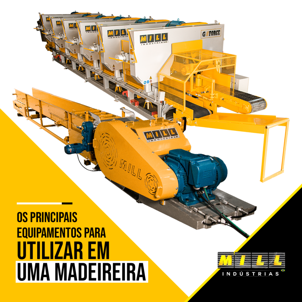 Os principais equipamentos para utilizar em uma madeireira